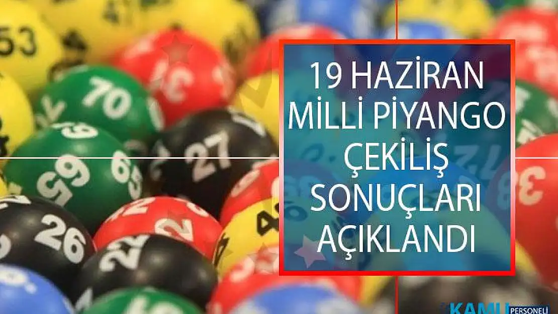 19 Haziran 2019 Milli Piyango Çekiliş Sonuçları Açıklandı! MPİ Çekiliş Sonuçları Sorgulama Ekranı