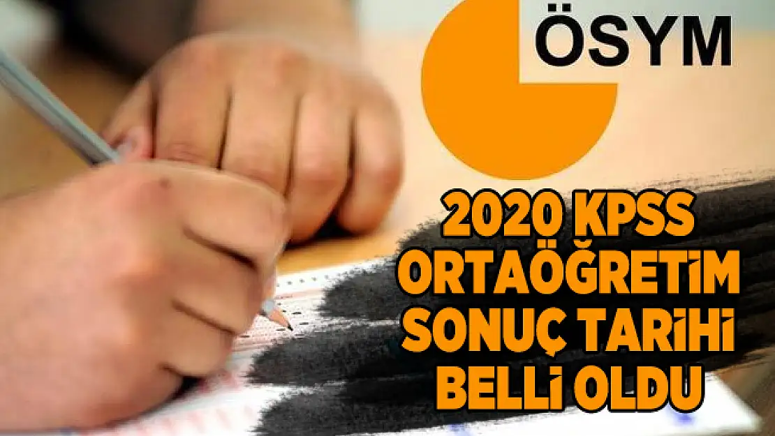 2020 KPSS ortaöğretim sonuç tarihi açıklandı! KPSS ne zaman açıklanacak?