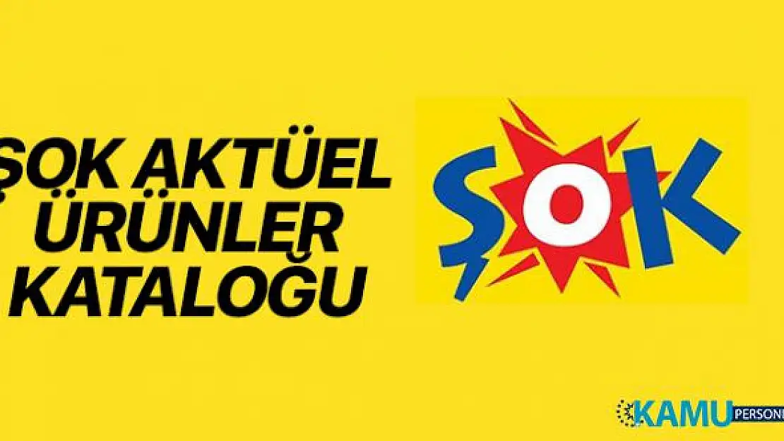 28 Ağustos-10 Eylül 2019 ŞOK Aktüel İndirimli Ürünler Kataloğu