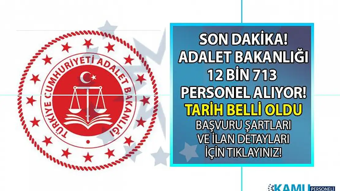 Adalet Bakanlığı personel alım ilanı başvuru tarihi belli oldu! İnfaz Koruma memuru, Zabıt Katibi alımı!