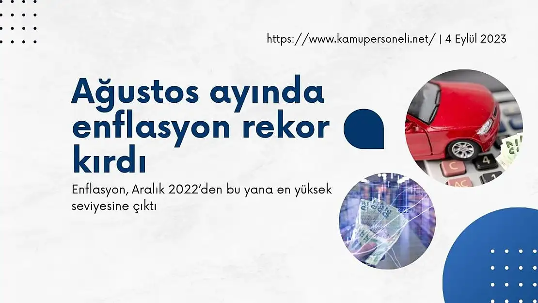 Ağustos ayında enflasyon rekor kırdı