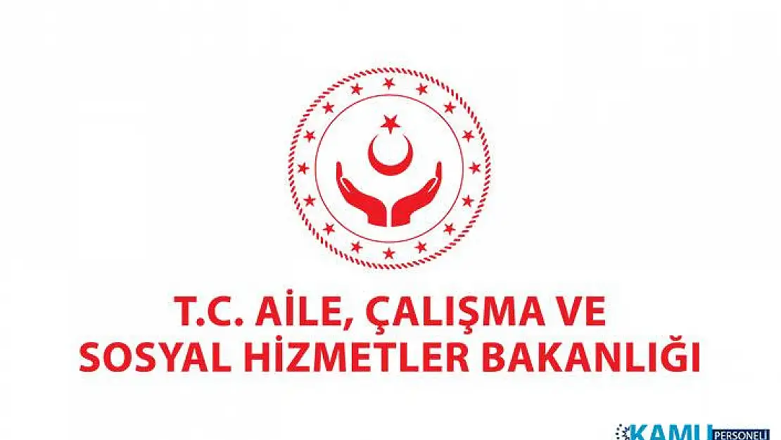 Aile, Çalışma ve Sosyal Hizmetler Bakanlığı Kamu Personeli Alımı Yapacak! SYDV Personeli Alım İlanları