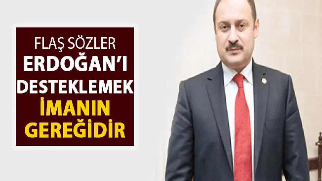 AK Partili Gülpınar: Erdoğan'ı Desteklemek İmanın Gereğidir