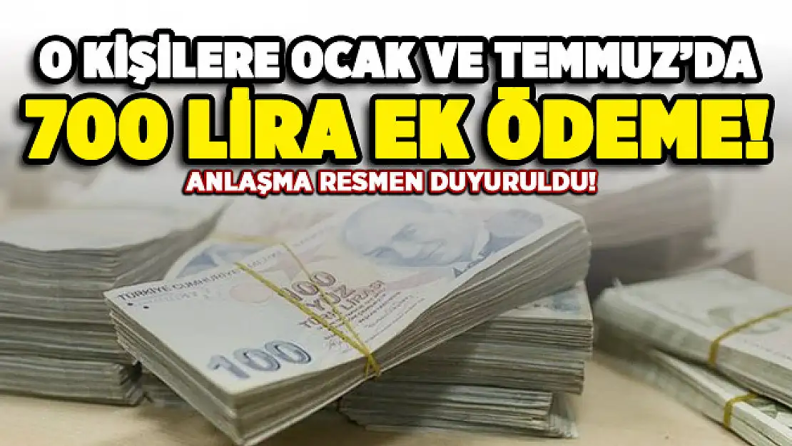 Anlaşma imzalandı! O personellere her yıl Ocak ve Temmuz aylarında 700 lira ek ödeme