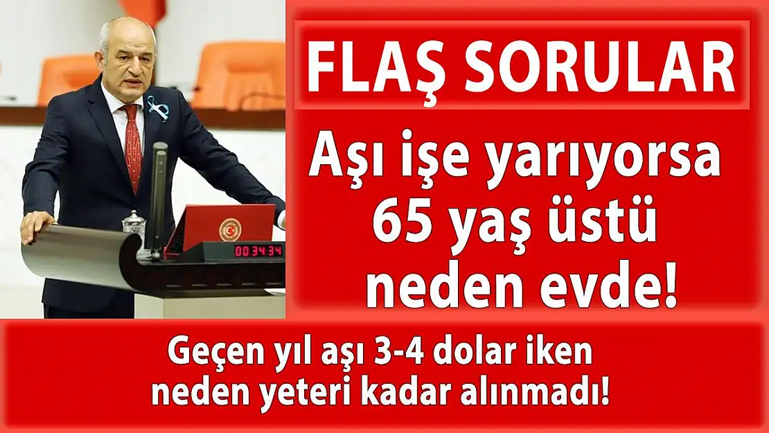 Aşı işe yarıyorsa 65 yaş üstü neden evde!