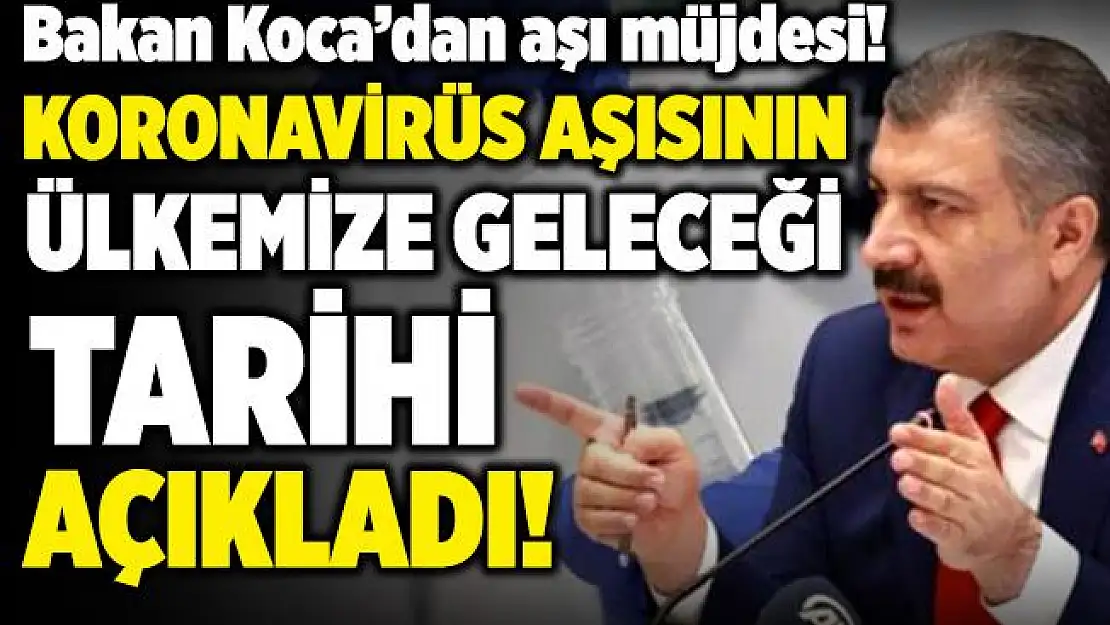 Bakan Koca'dan koronavirüs aşı müjdesi! Koronavirüs aşısının hem tarihini hem de miktarını açıkladı!
