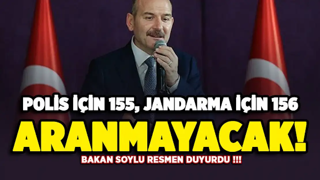 Bakan Soylu resmen duyurdu! Polis için 155, jandarma için 156 aranmayacak