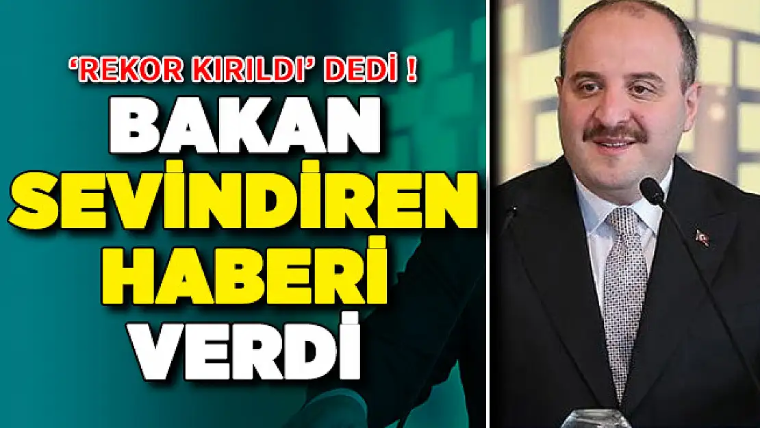 Bakan Varank 'Rekor Kırıldı' Diyerek Sevindiren Haberi Duyurdu