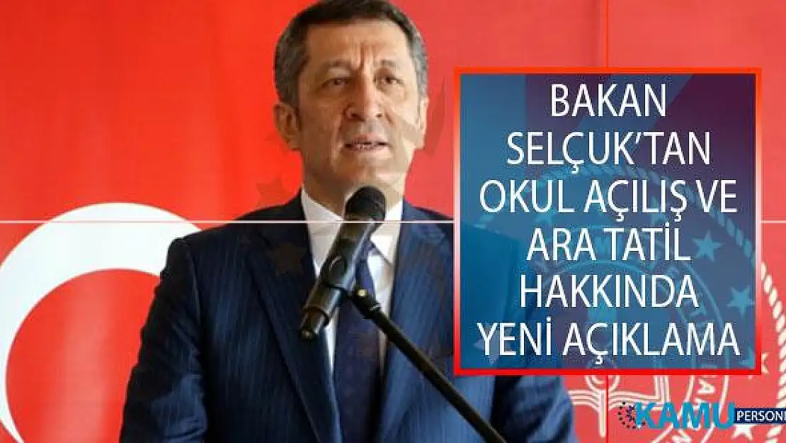 Bakan Ziya Selçuk'tan Okulların Açılış Tarihi ve İlk Kez Uygulanacak Ara Tatil Tarihleri Hakkında Açıklama!