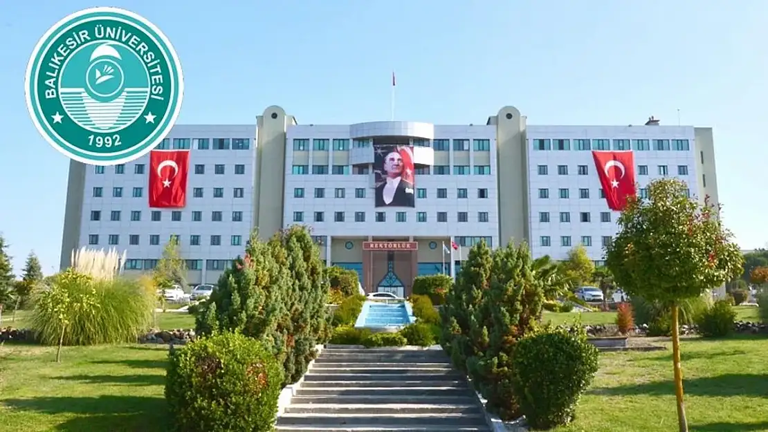 Balıkesir Üniversitesi onlarca akademik personel alacak! Son tarih 26 Eylül