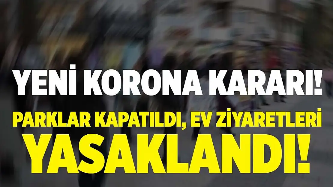 Balıkesir'de yeni koronavirüs kararları alındı!