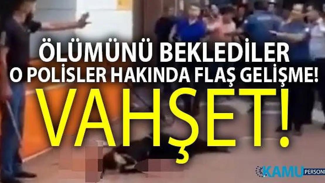 Batman'da otogardaki bıçaklı cinayette zaafiyet gösteren o polisler görevden alındı