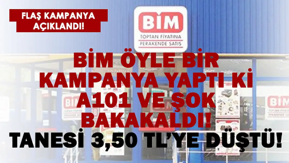 BİM flaş kampanyasını duyurdu! A101 ve ŞOK bakakaldı! Tanesi 3,50 TL'ye düştü!