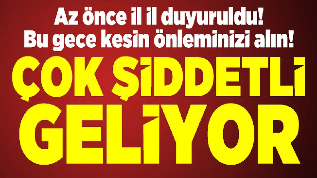 Bu akşam saatlerinde başlıyor! İl il tek tek belli oldu: Tedbirini almayan kabusu yaşayacak