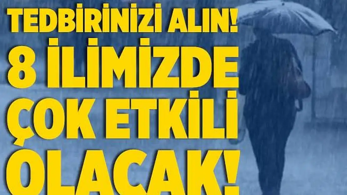 Bu gece tedbirinizi alın! Meteoroloji'den 8 ilimize kuvvetli sağanak yağış uyarısı!