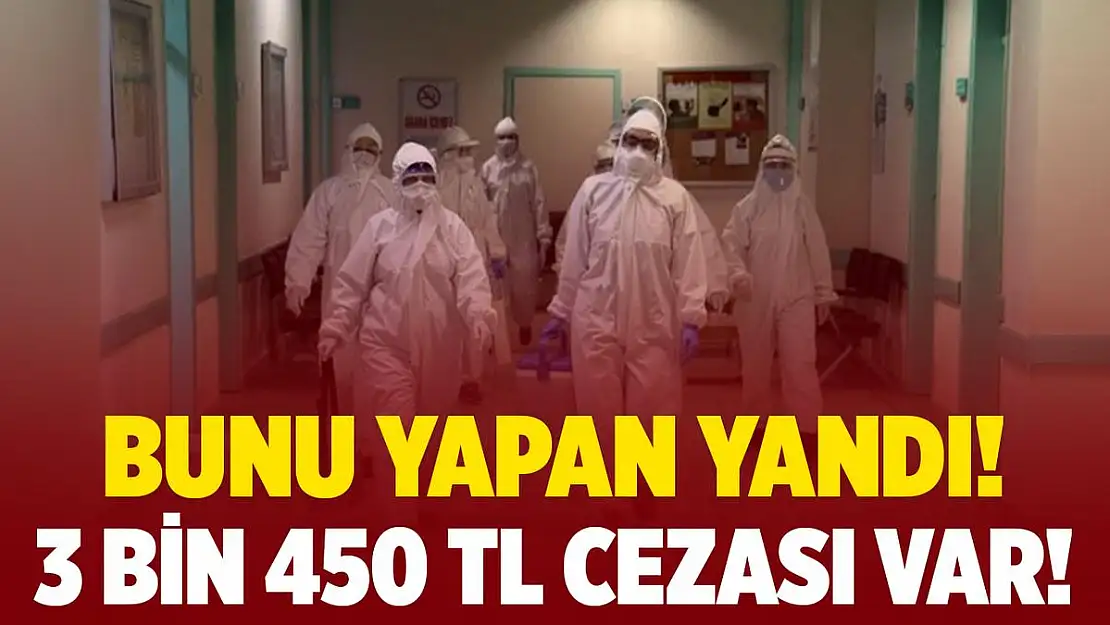 Bunu yapan yandı! Artık 3 bin 450 TL cezası var!