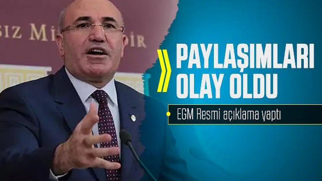 CHP'li Mahmut Tanal'ın paylaşımları olay oldu! EGM resmi açıklama yayımladı