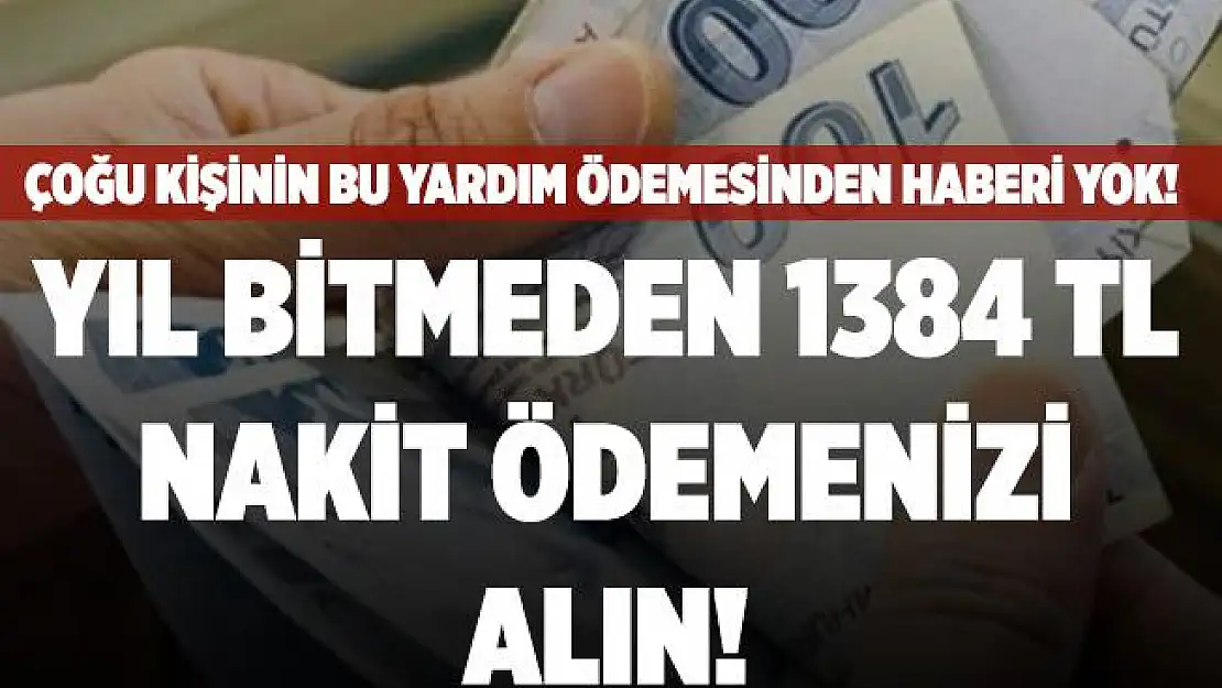 Çoğu kişinin bu ödemeden haberi yok! Yıl bitmeden 1384 TL nakit ödemenizi alın! Başvuru için kimlik yeterli!