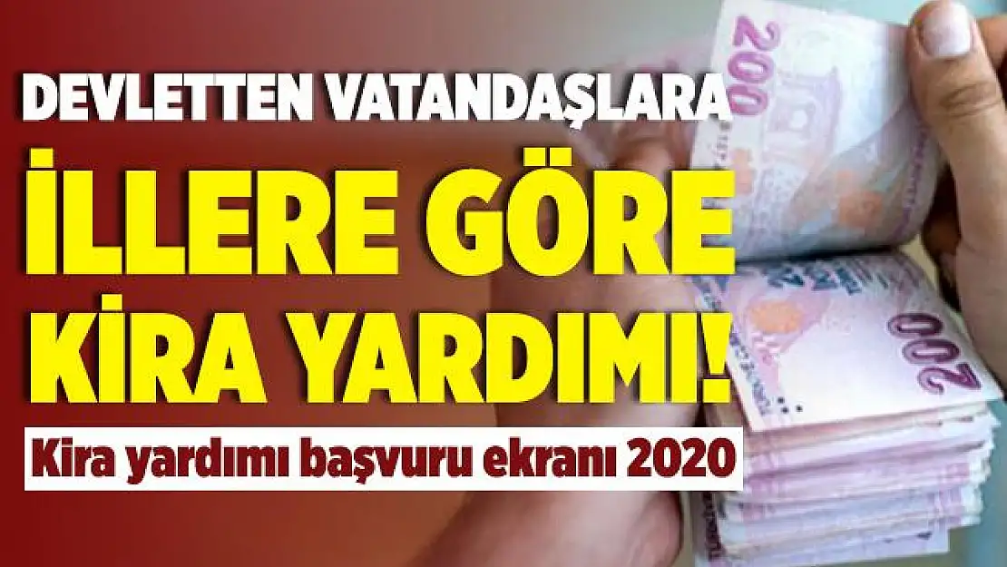 Devletten ihtiyacı olan vatandaşlara 595 TL, 660 TL, 675 TL ve 755 TL tutarlarında kira yardımı yapılıyor! Kira yardımı başvuru ekranı 2020