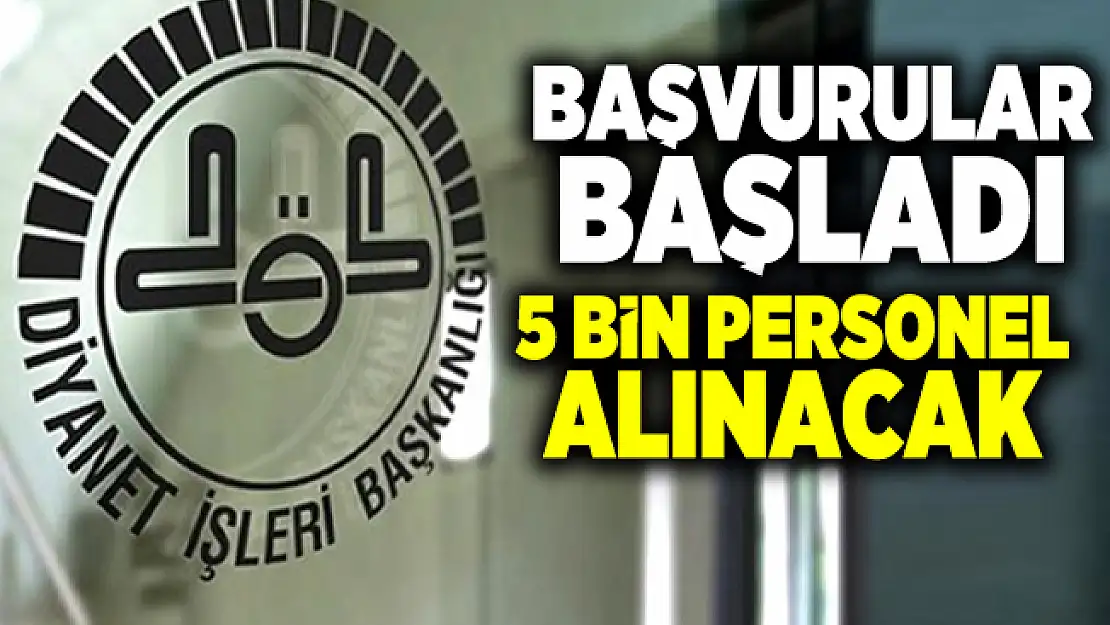 Diyanet duyurdu! 5 bin personel alımı başvuruları başladı!