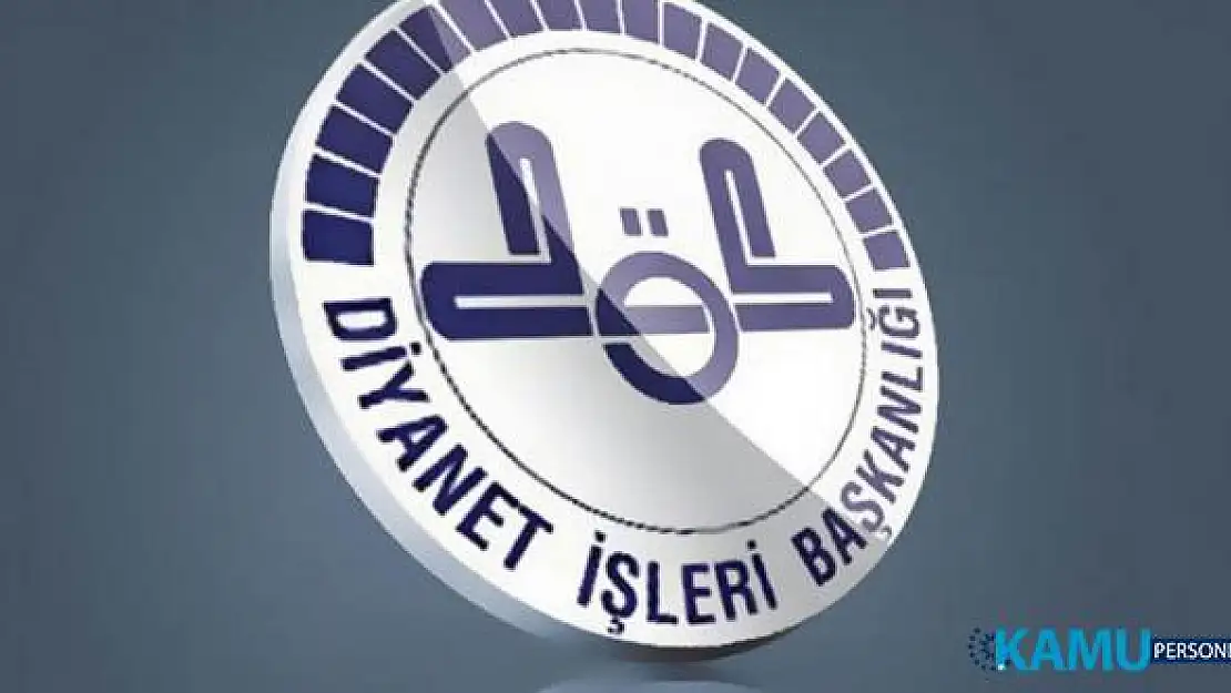 Diyanet yeni personel alım ilanı yayınladı: 500 vaiz ve 540 murakıp alınacak