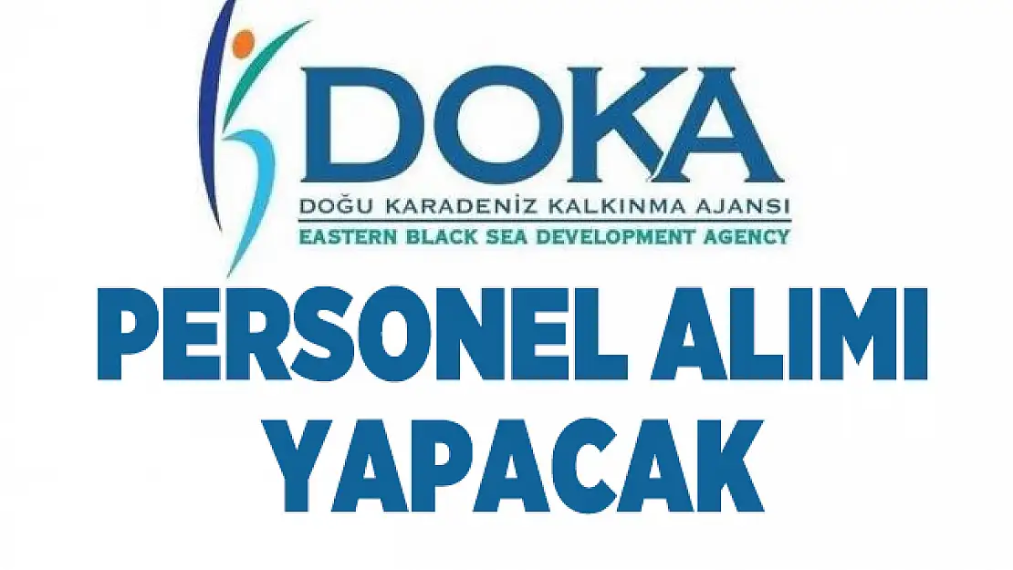 DOKA 3 farklı meslekte personel alımı yapacak!