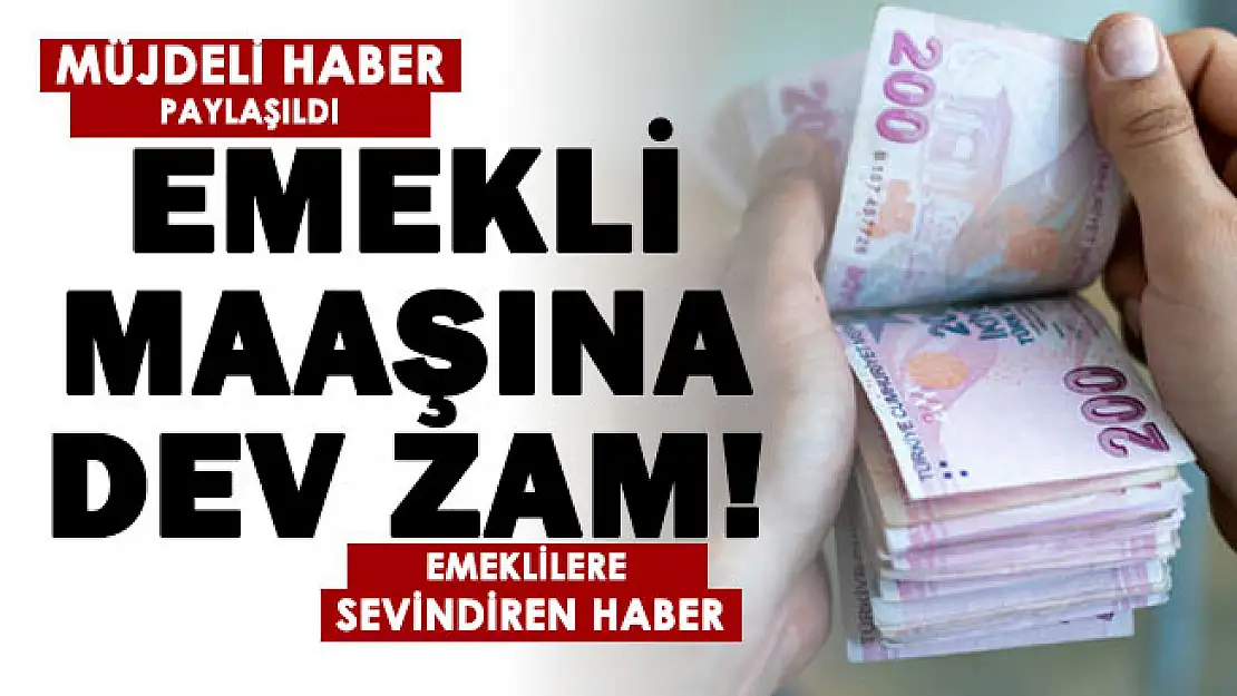 Emeklilere yapılacak zam için flaş gelişme! Emekli maaşında dev zam geliyor!
