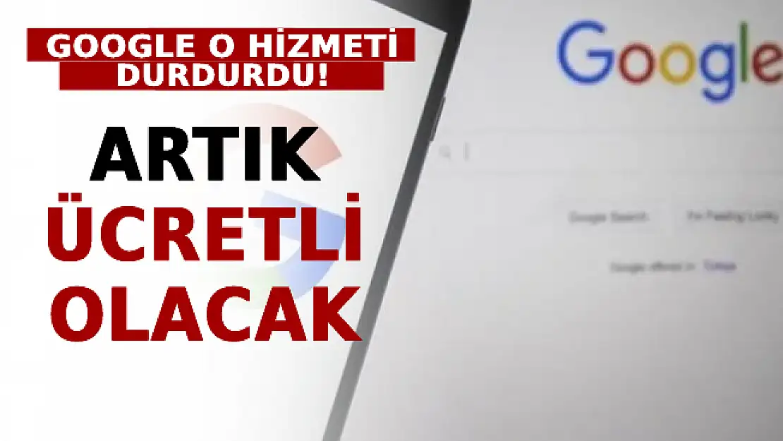 Google O Hizmeti Durdurdu! Artık Ücretli Olacak