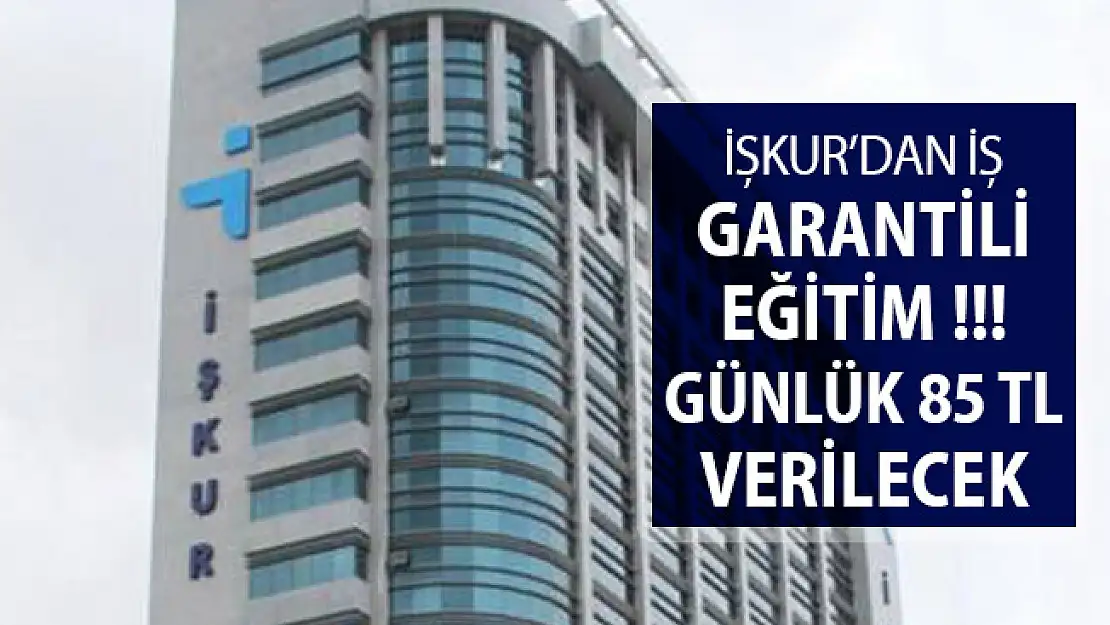 Günlük 85 TL Ödeme İle İşbaşı Eğitim Programı Düzenleniyor