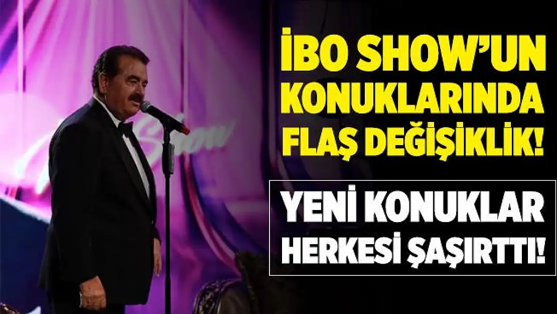 İbo Show'da ilk konuklar değişti! Konuklardaki ayrıntı herkesi şaşırttı!