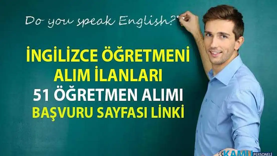 İngilizce Öğretmeni İş İlanları! İŞKUR tarafından 51 öğretmen alımı yapılacaktır