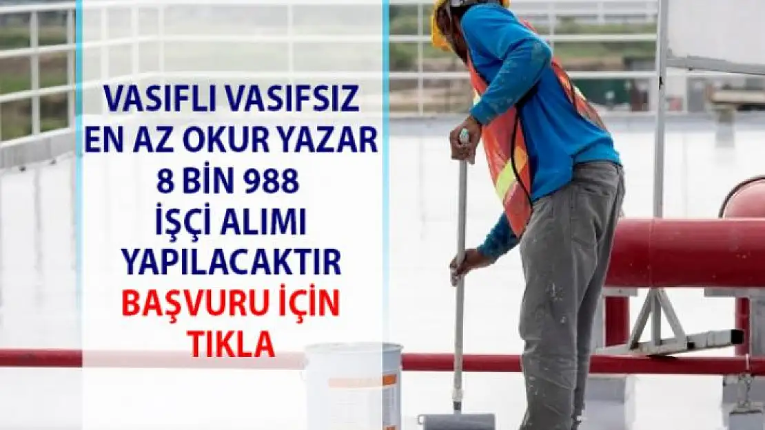 İŞKUR iş ilanları! Vasıflı Vasıfsız işçi alımı ve personel alımı iş başvurusu...
