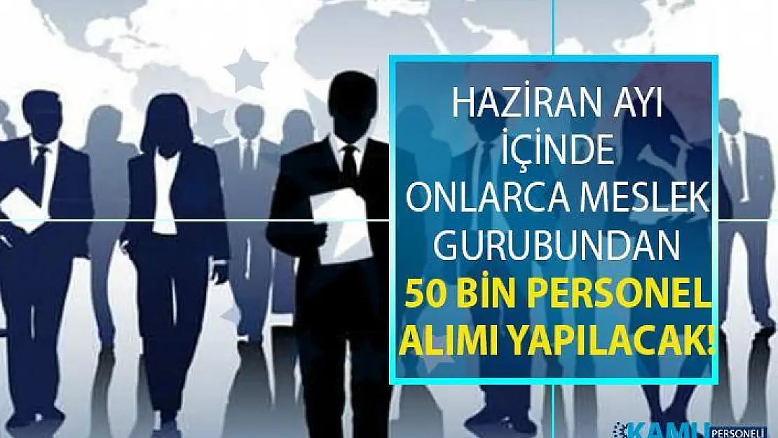 İŞKUR, KPSS şartsız sınavsız onlarca meslekten 50 bin personel alımı yapıyor!