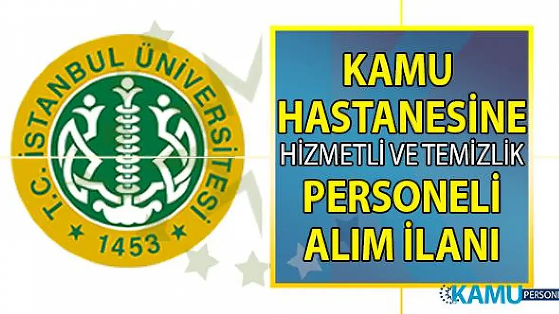 İŞKUR tarafından araştırma hastanesine, en az ilköğretim mezunu hizmetli ve temizlik personeli alımı yapılacak!