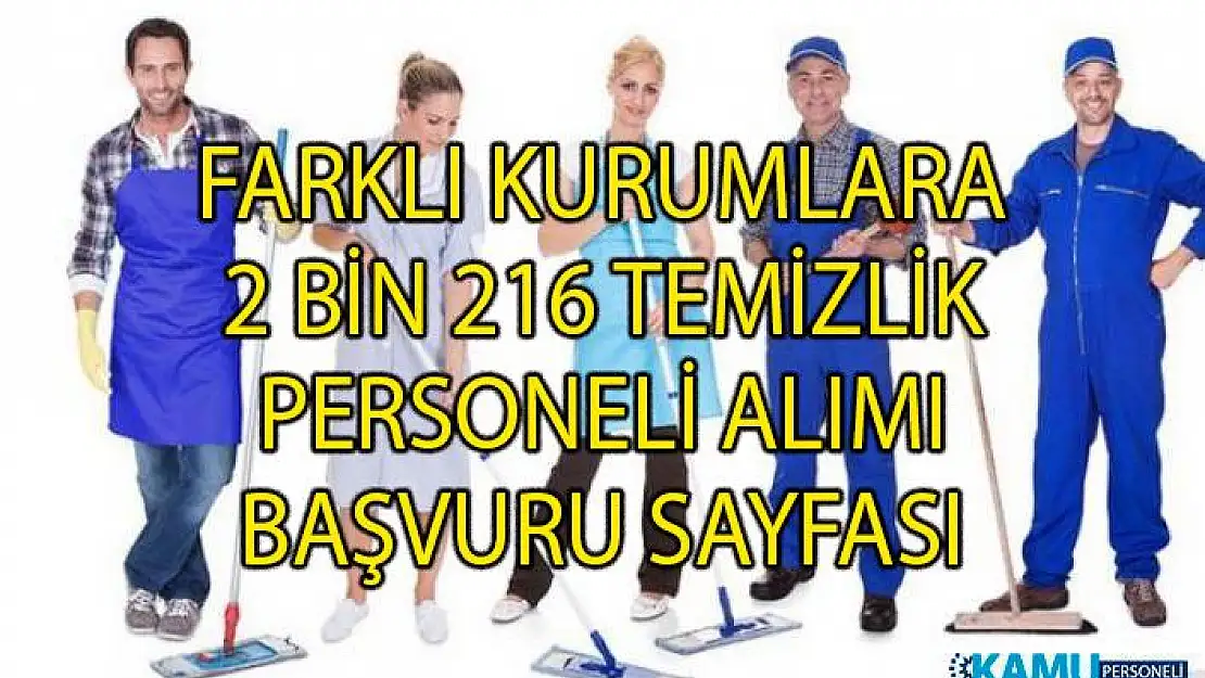 İŞKUR Temizlik personeli iş ilanları! İŞKUR tarafından 2 bin 216 personel alımı yapılacaktır!