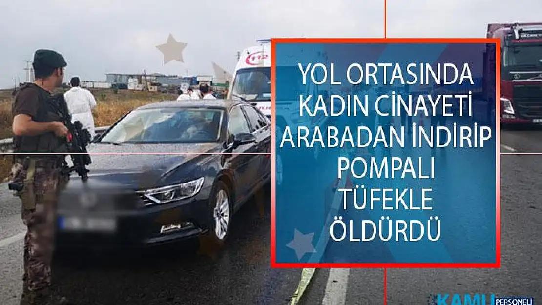 İstanbul Sancaktepe'de Yol Ortasında Kadın Cinayeti! Arabadan İndirip Pompalı Tüfekle Başından Vurdu