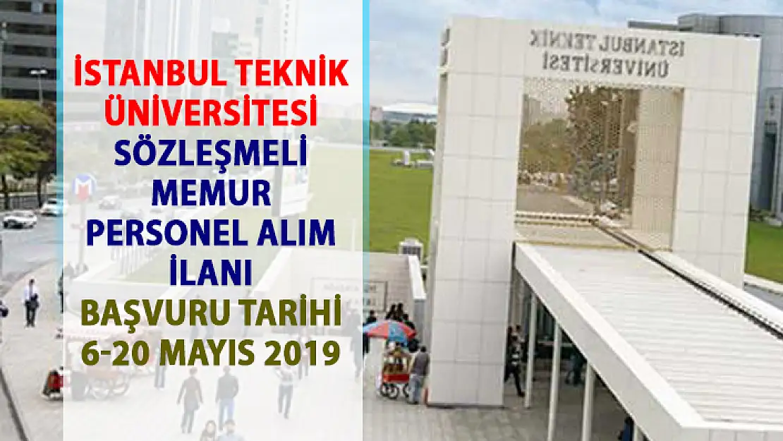 İstanbul Teknik Üniversitesi (İTÜ) bilişim personeli alım ilanı! 2 Sözleşmeli Memur alımı yapılacaktır