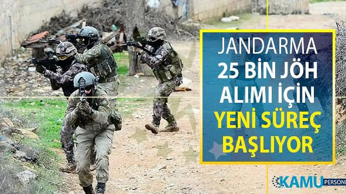 Jandarma 25 Bin Uzman Erbaş (JÖH) Alımı İçin Yeni Süreç Başlıyor