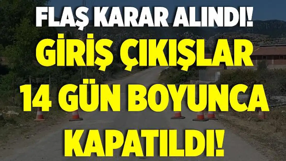 Kastamonu'da bir köy karantina altına alındı!