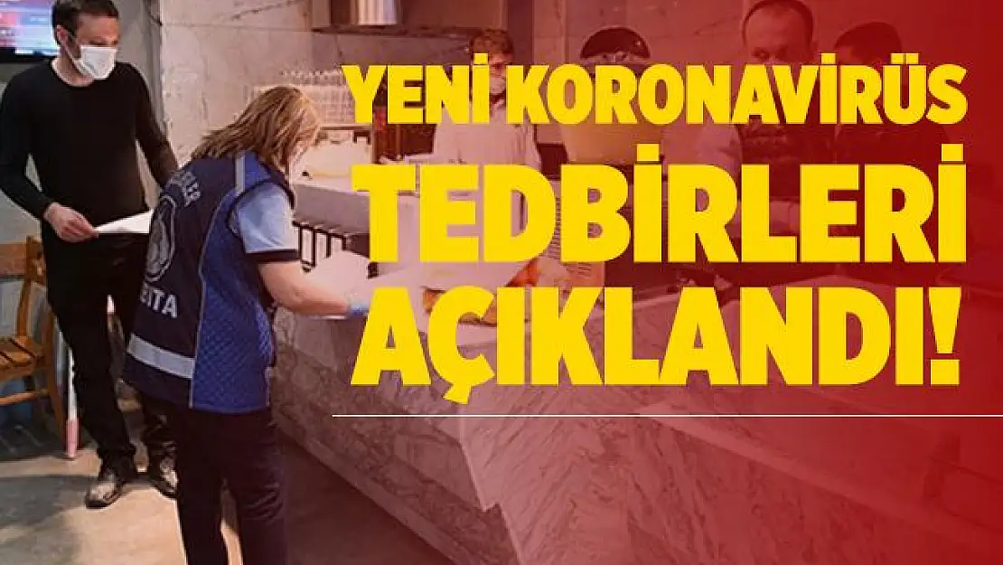 Kaymakamlık yeni koronavirüs tedbirlerini açıkladı! 15 gün kapatılacak!