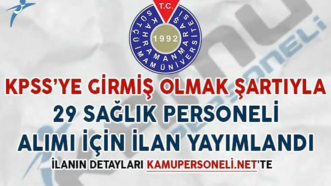 KPSS'ye Girmiş Olmak Şartıyla 29 Sağlık Personeli Alım İlanı Yayımlandı