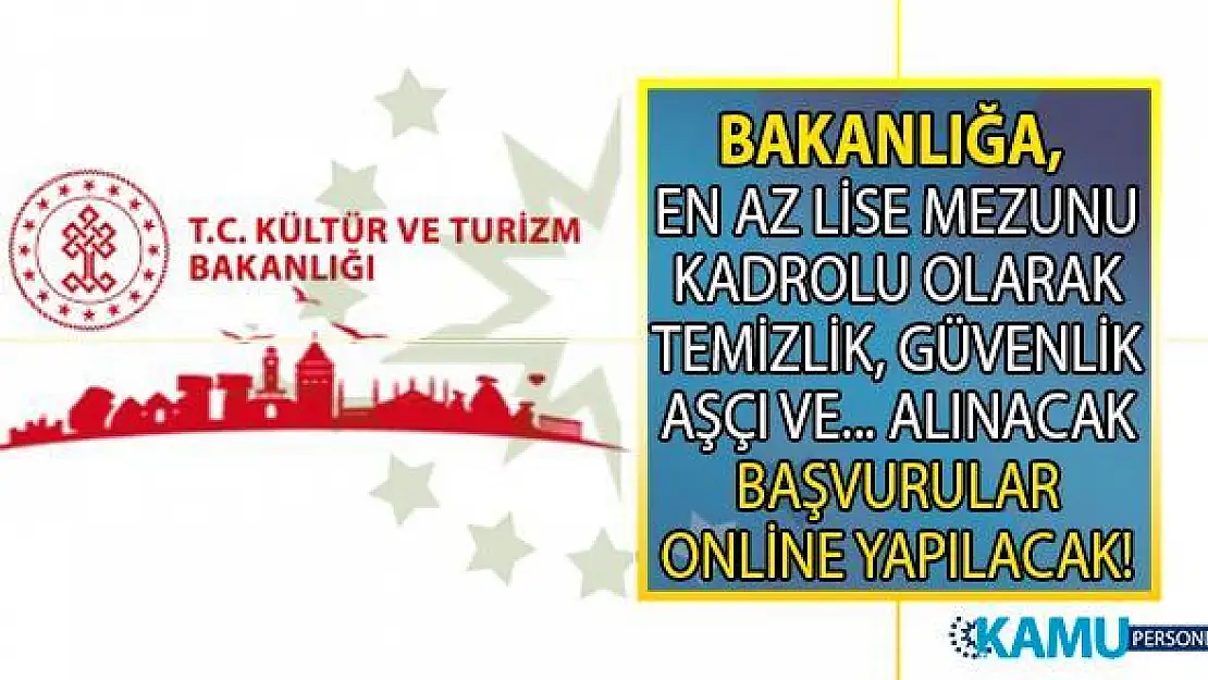 Kültür ve Turizm Bakanlığı Devlet Tiyatroları en az lise mezunu 56 kadrolu işçi alımı yapacak!
