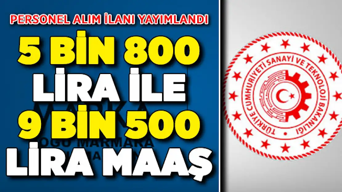 MARKA Personel Alım İlanı Yayımlandı ! Ortalama 5 Bin 800 Lira İle 9 Bin 500 Lira Maaş Verilecek