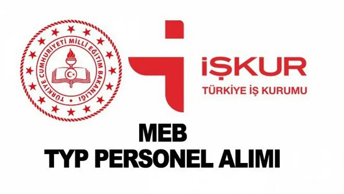 MEB İŞKUR TYP ilanları yayınlandı mı? TYP ilanlarına nasıl başvurulur?