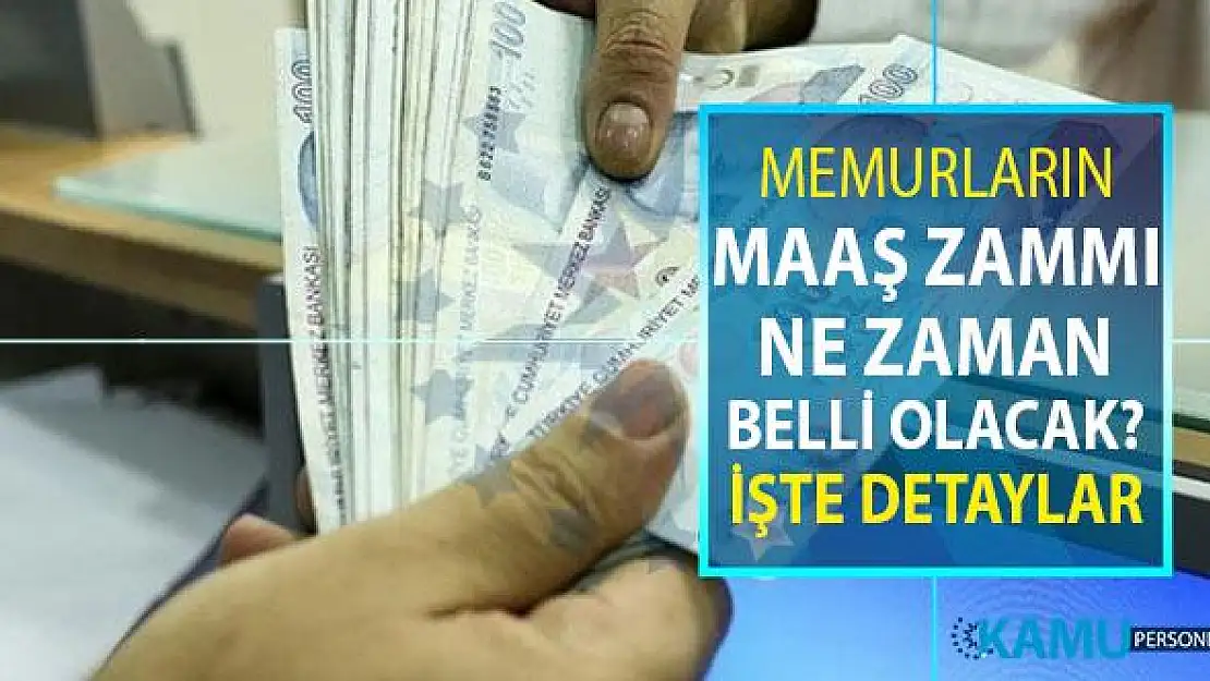 Memur ve Memur Emeklisinin Maaş Zammı Ne Zaman Belli Olacak?