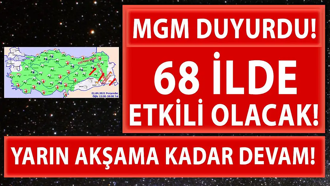 Meteoroloji'den 68 ile sağanak yağış uyarısı! Yarın akşama kadar devam edecek!