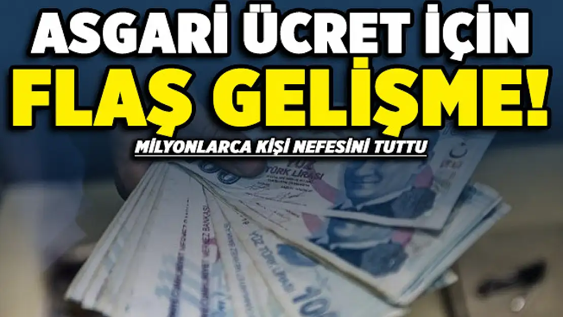Milyonlarca işçi nefesini tuttu! Asgari ücret için flaş gelişme