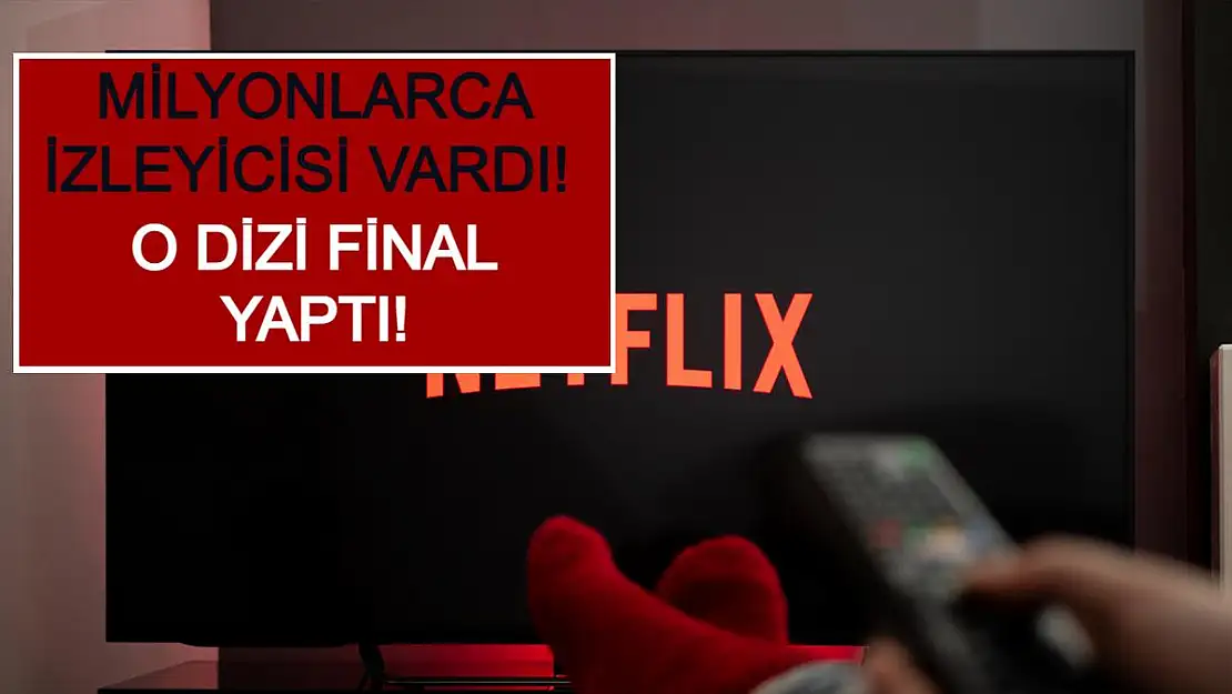 Milyonlarca İzleyicisi Vardı! O Dizi Final Yaptı!