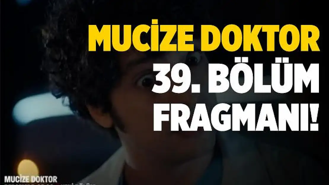 Mucize Doktor 34. bölüm fragmanı! Mucize Doktor 33. bölüm izle! FOX TV Mucize Doktor 34. bölüm fragmanı!
