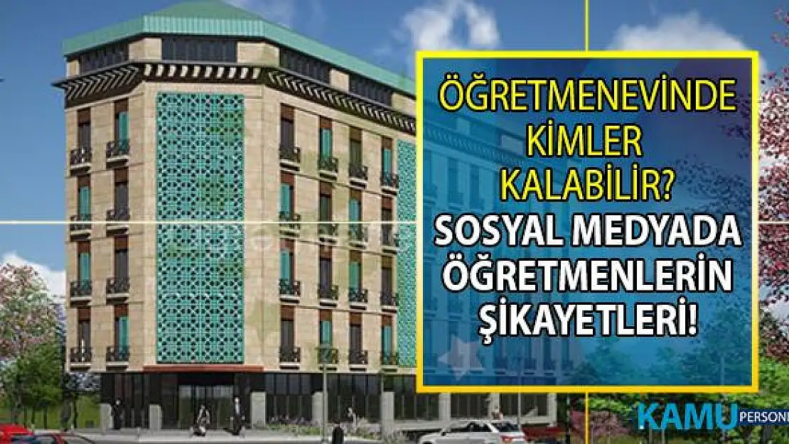 Öğretmenevinde öğretmen olmayanlar kalabilir mi?